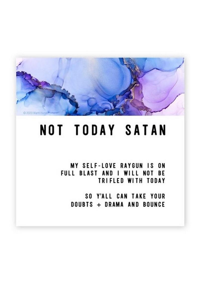 Warm Human Not Today Satan Magnet