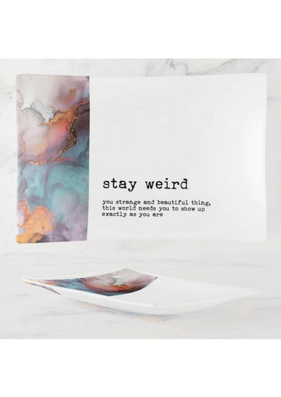 Warm Human Stay Weird Trinket Tray 5x7